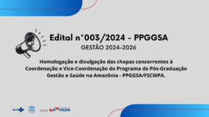 Homologação de Chapa – Gestão do PPGGSA/FSCMPA